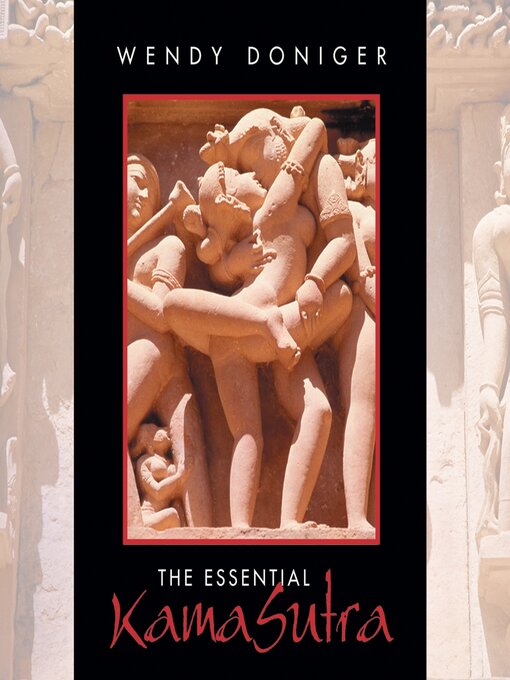 Title details for The Essential Kamasutra by Wendy Doniger - Available